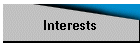 Interests